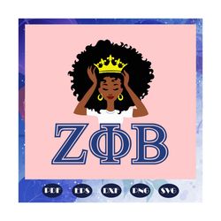 african american queen svg, zeta svg, 1920 zeta phi beta, zeta phi beta svg, z phi b, zeta shirt, zeta sorority, sexy bl