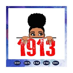 black girl 1913, delta sigma theta, sigma theta gifts, sigma theta svg, theta sigma shirt, sigma sorority svg, sigma sor