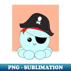 pirate octopus - vintage sublimation png download - fashionable and fearless
