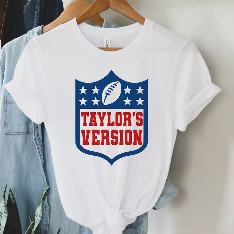 NFL Taylor's Version Taylor Swift Merch Football Sunday Outfit Football Swiftie Taylor and Travis Funny Shirt Taylor Shirt.jpg