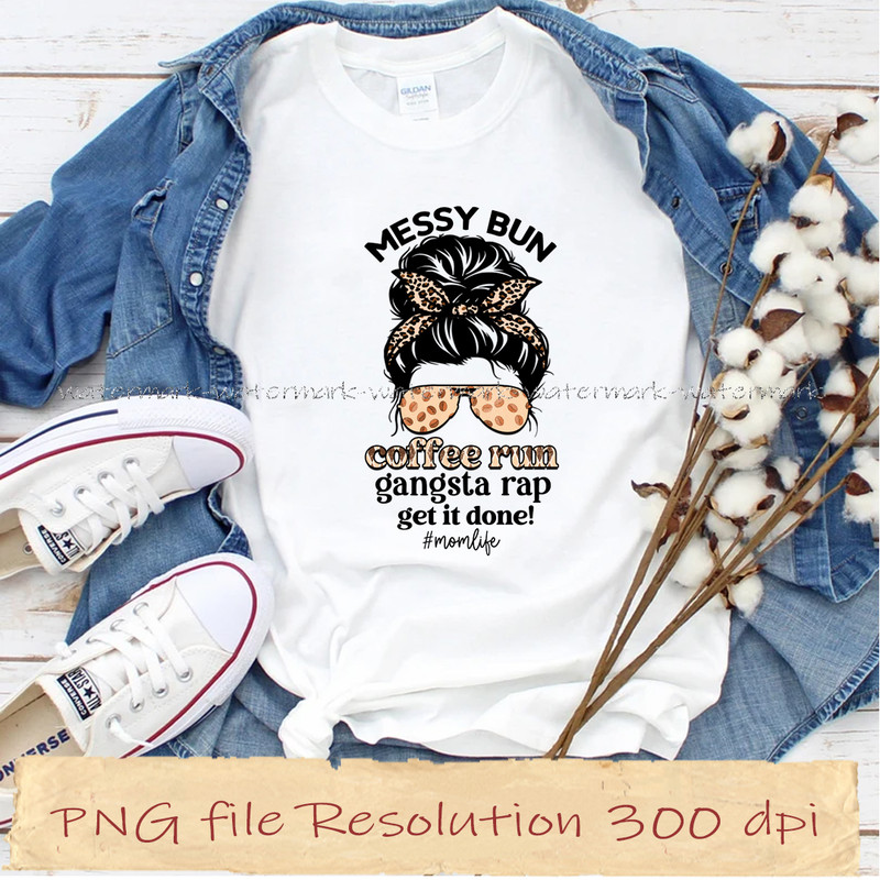 Messy bun coffee run gangsta rap get it done.jpg