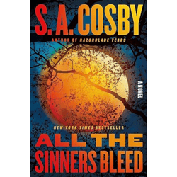 all the sinners bleed: a novel
