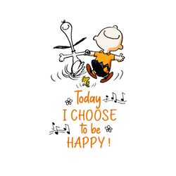 today i choose to be happy svg, trending svg, trending now, trending, snoopy svg, snoopy and woodstock svg, funny snoopy