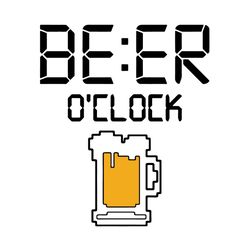 beer oclock svg, trending svg, beer svg, beer clock svg, funny beer svg, drink svg, beer drinker svg, drunk svg, love be