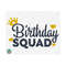 1111202374648-birthday-squad-svg-birthday-svg-its-my-birthday-svg-image-1.jpg