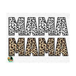 leopard mama svg, mom life svg, cheetah mom svg, mama svg, mommy svg, mothers day svg, instant download cut files, cricut, png, svg