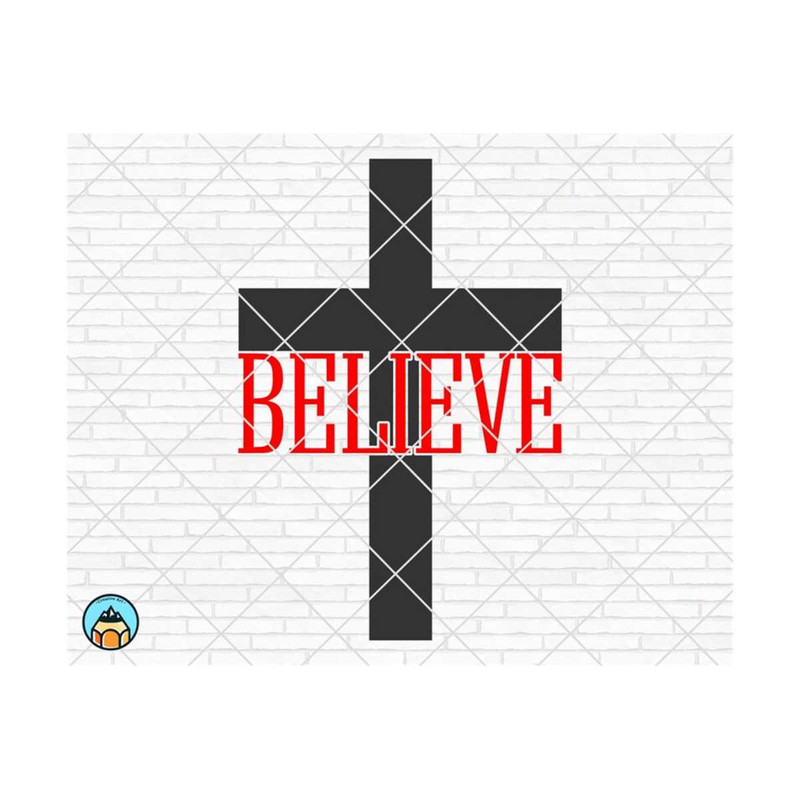 1111202375338-believe-cross-svg-christian-svg-faith-svg-jesus-svg-image-1.jpg