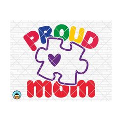 proud mom svg, autism mom svg, autism heart svg, autism awareness svg, autism puzzle svg, autism svg, cut files, cricut, silhouette, png