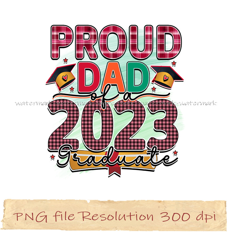 Proud Dad of a 2023 Graduate.jpg