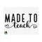 1111202375552-made-to-teach-svg-teacher-svg-best-teacher-svg-teacher-image-1.jpg