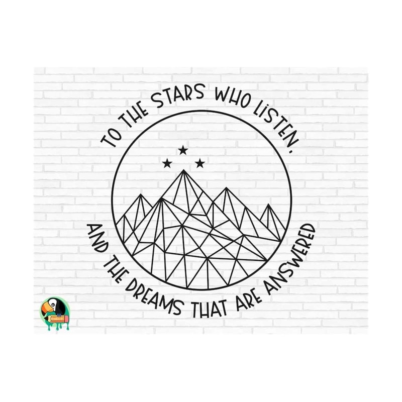 111120237567-to-the-stars-who-listen-and-the-dreams-that-are-answered-svg-image-1.jpg