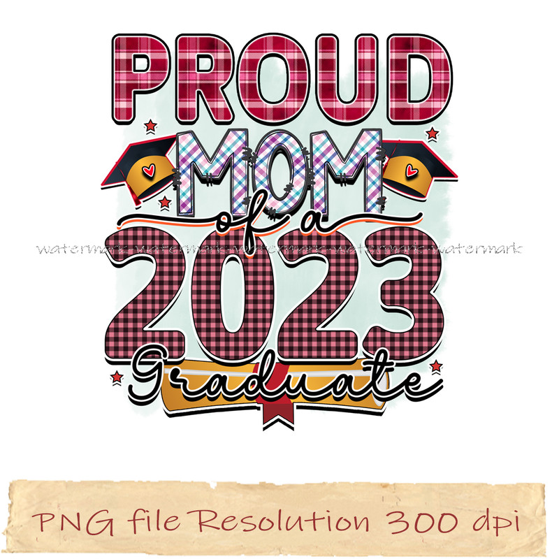 Proud Mom of a 2023 Graduate.jpg