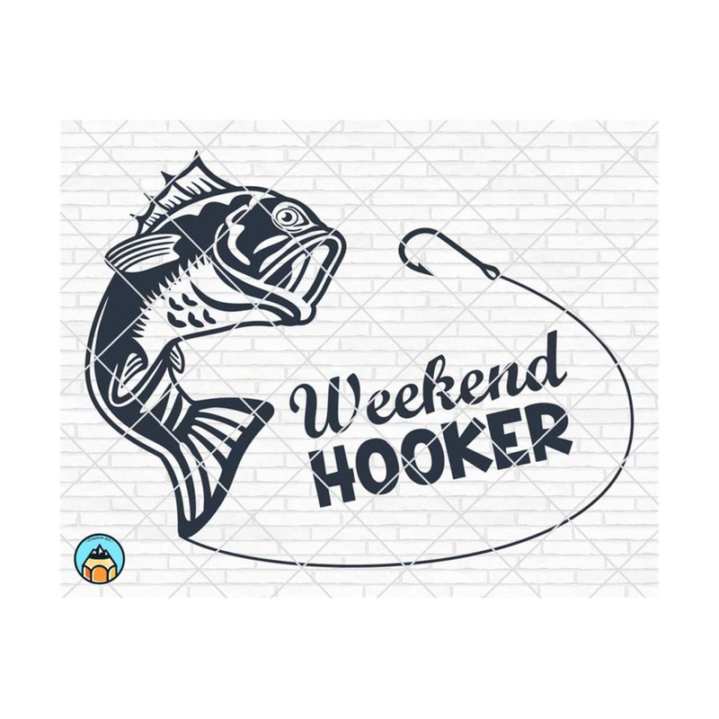 1111202375829-weekend-hooker-svg-fishing-svg-fathers-day-svg-image-1.jpg