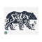 1111202381547-sister-bear-svg-sister-svg-floral-bear-svg-cut-file-image-1.jpg