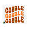 111120238177-gobble-gobble-gobble-svg-thanksgiving-svg-gobble-yall-image-1.jpg