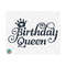 1111202382443-birthday-queen-with-crown-svg-birthday-svg-birthday-girl-image-1.jpg