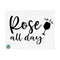 111120238264-rose-all-day-svg-wine-svg-wine-quotes-svg-wine-sayings-image-1.jpg