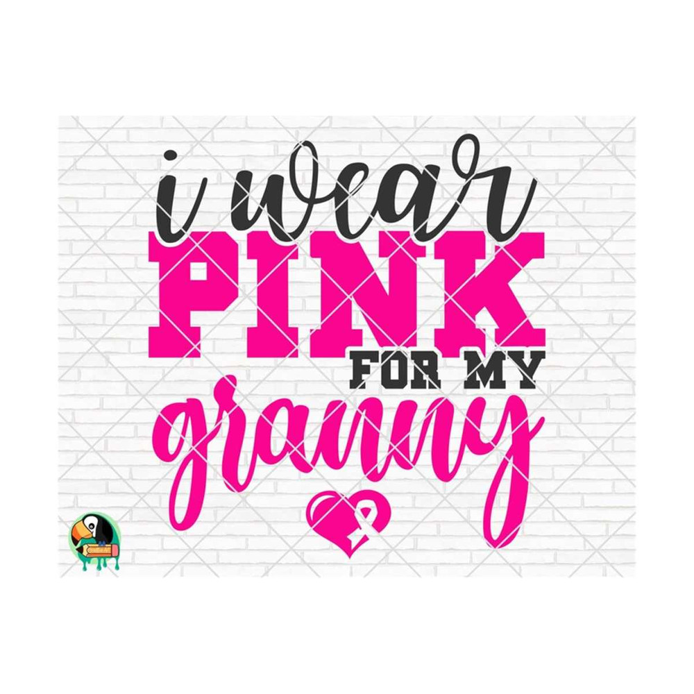 1111202383012-i-wear-pink-for-my-granny-svg-breast-cancer-svg-cancer-image-1.jpg