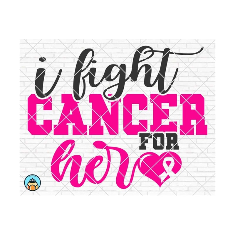 1111202383040-i-fight-cancer-for-her-svg-breast-cancer-svg-cancer-image-1.jpg