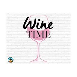 wine time svg | wine svg | wine quotes svg | wine sayings svg | wine glass svg | funny wine svg | wine lover svg | wine tshirt svg
