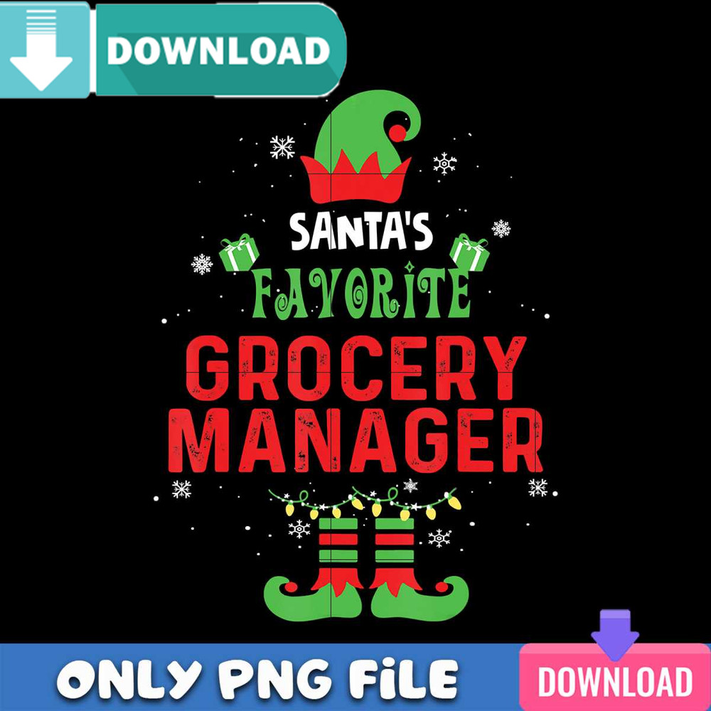 Santa Favorite Grocery Manager PNG Perfect Sublimation Design Download.jpg