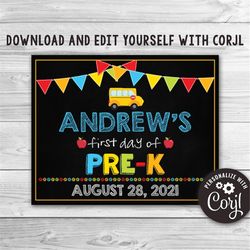 Editable First Day of Pre-K Sign First Day of School Sign Chalkboard Any Grade PreK Grad Sign Template First Day of Pres