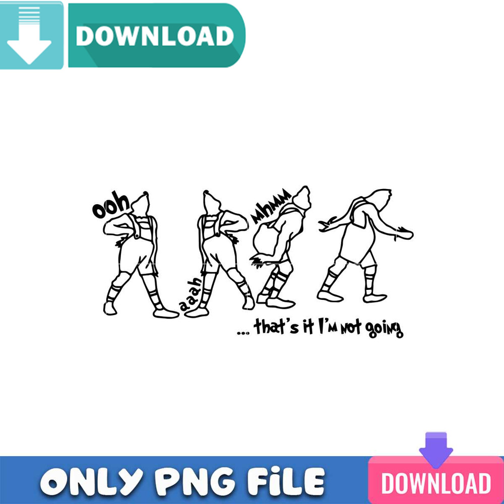 Im Not Going SVG Best Files for Cricut Svgtrending.jpg