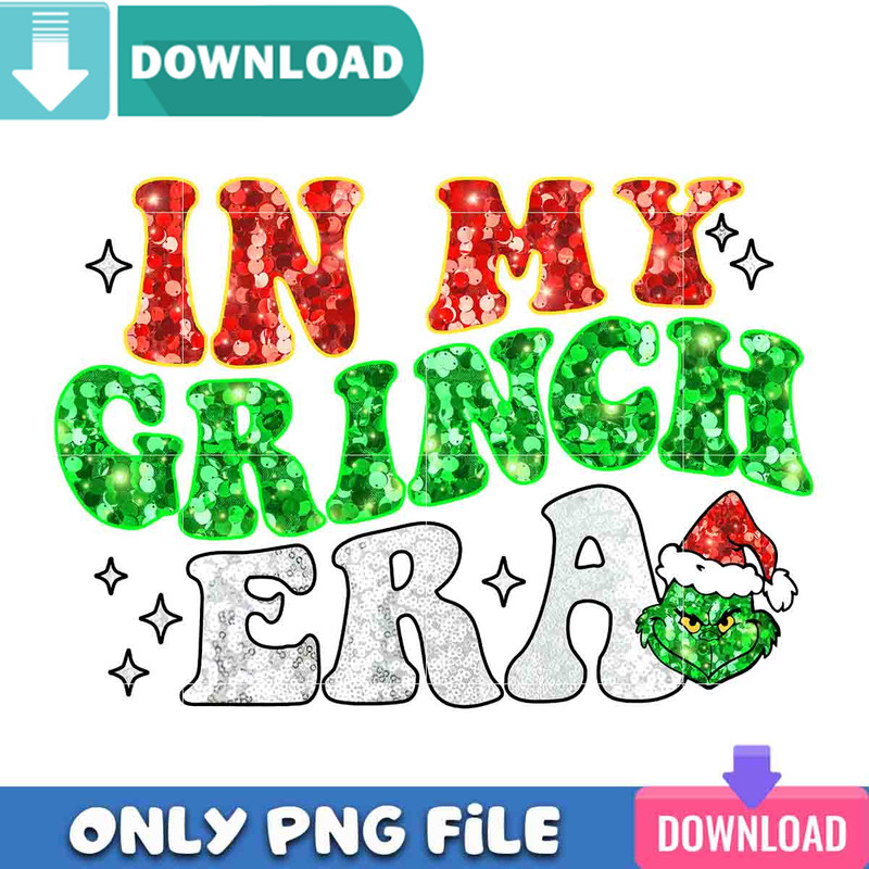 In my Grinch Era Twinkle Png Best Files Design Download.jpg