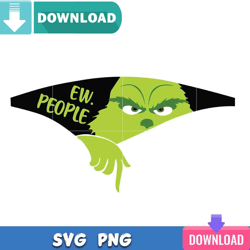 ew people grinch svg best files for cricut svgtrending