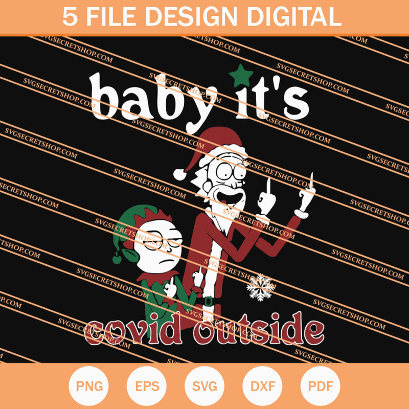 Baby It's Covid Outside Rick And Morty Christmas SVG, Christmas SVG - SVG Secret Shop.jpg