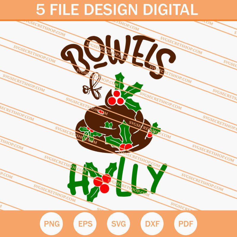 Bowels Of Holly SVG, Christmas SVG, Merry Christmas SVG - SVG Secret Shop.jpg