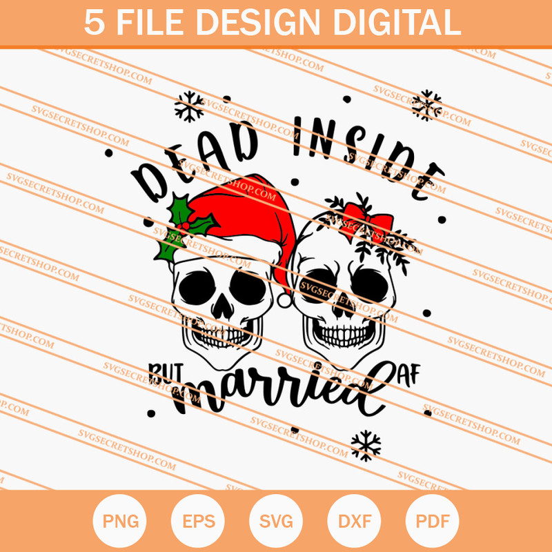Dead Inside But Married SVG, Skull SVG, Christmas SVG - SVG Secret Shop.jpg
