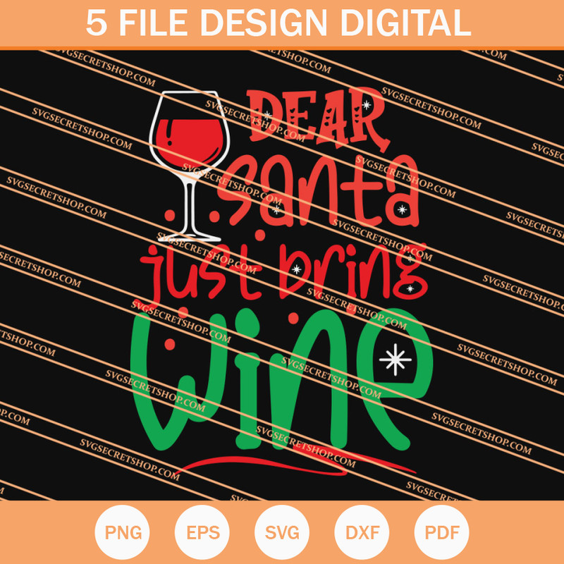 Dear Santa Just Bring Wine SVG, Santa Christmas SVG - SVG Secret Shop.jpg