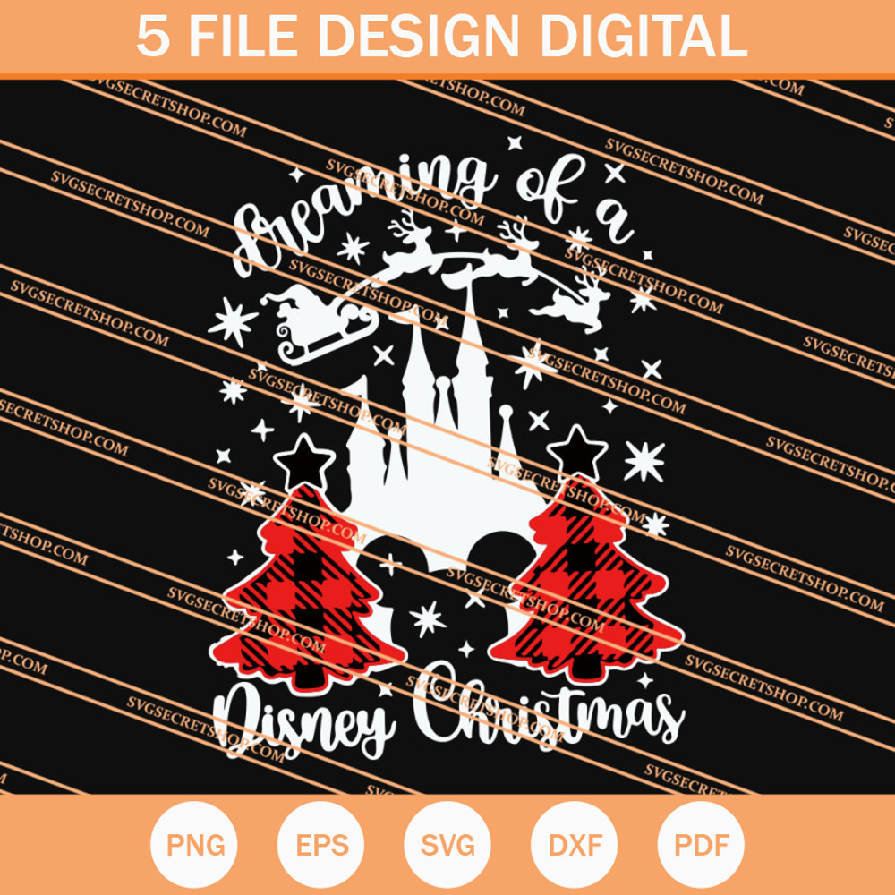 Dreaming Of A Disney Christmas SVG, Christmas SVG - SVG Secret Shop.jpg