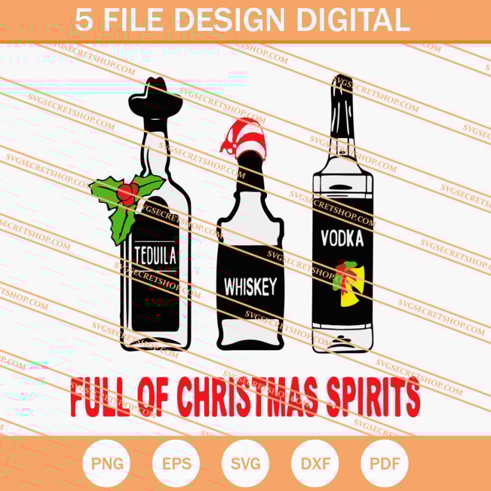 Full Of Christmas Spirits SVG, Christmas SVG, Drink SVG - SVG Secret Shop.jpg