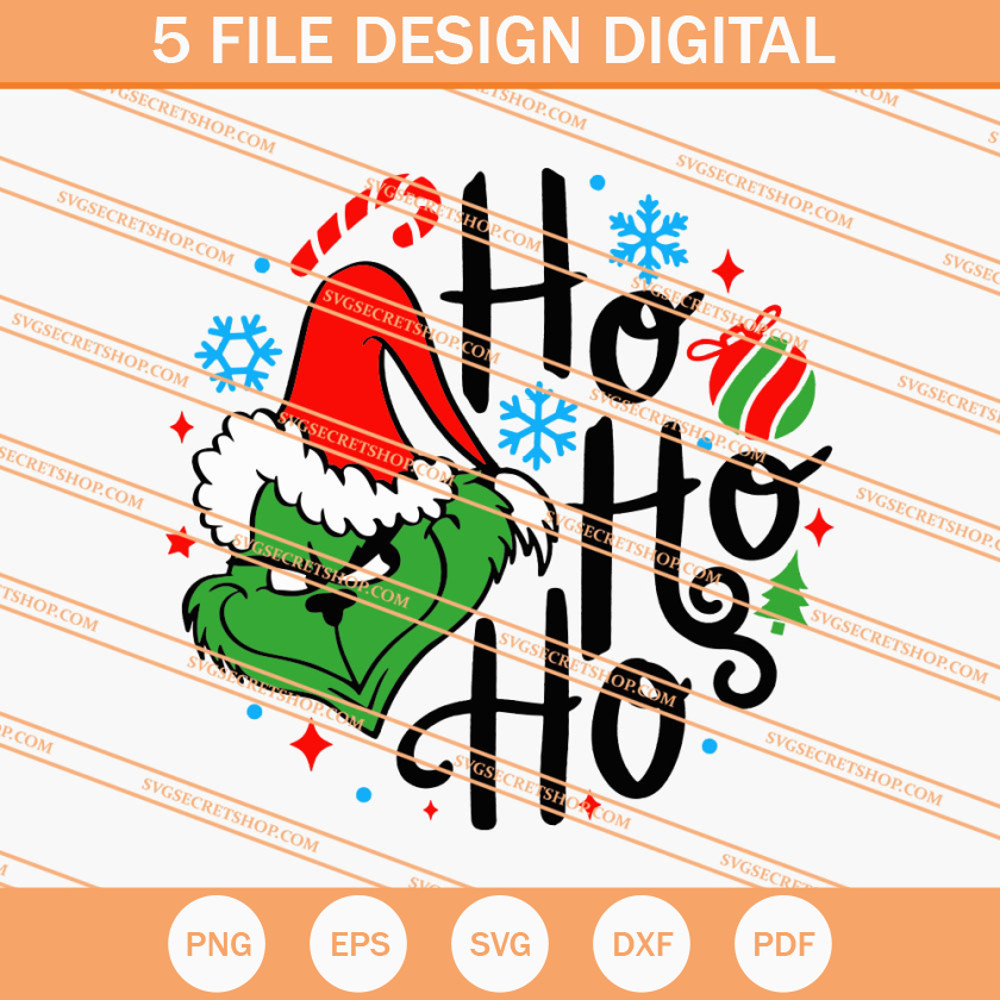 Grinch Christmas Ho Ho Ho SVG, Grinch Christmas SVG - SVG Secret Shop.jpg