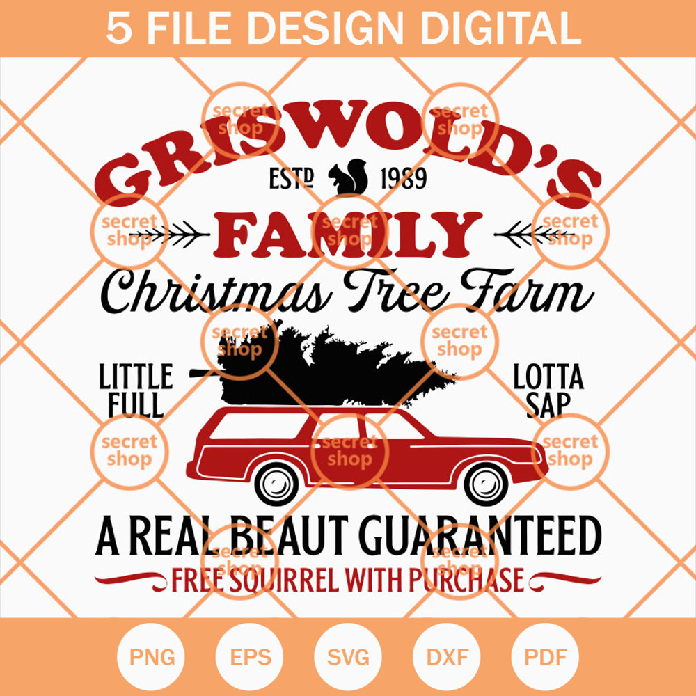 Griswold's Family Christmas Tree Farm SVG, Griswold American Political Family SVG, A Real Beaut Guaranteed SVG - SVG Secret Shop.jpg