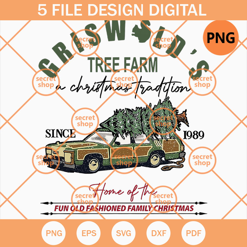 Griswold's Tree Farm PNG, A Christmas Tradition Since 1989 PNG, Merry Christmas Decor PNG - SVG Secret Shop.jpg