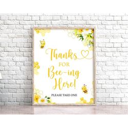 Thanks For Bee-ing Here Sign Bumble Bee Table Decor Sign Please Take One Sign Honey Bee Table Decor Babee Shower Decor S