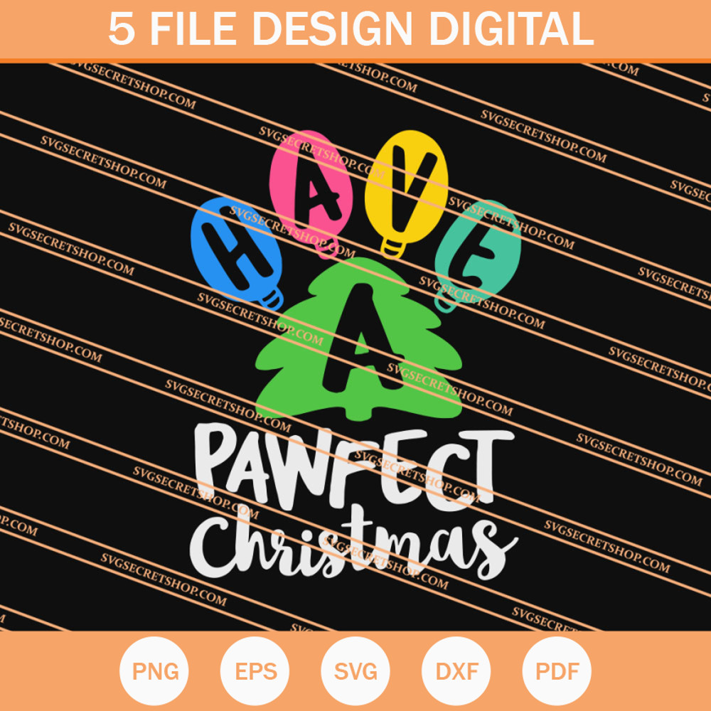Have A Pawfect Christmas SVG, Christmas SVG, Pawfect Christmas SVG - SVG Secret Shop.jpg