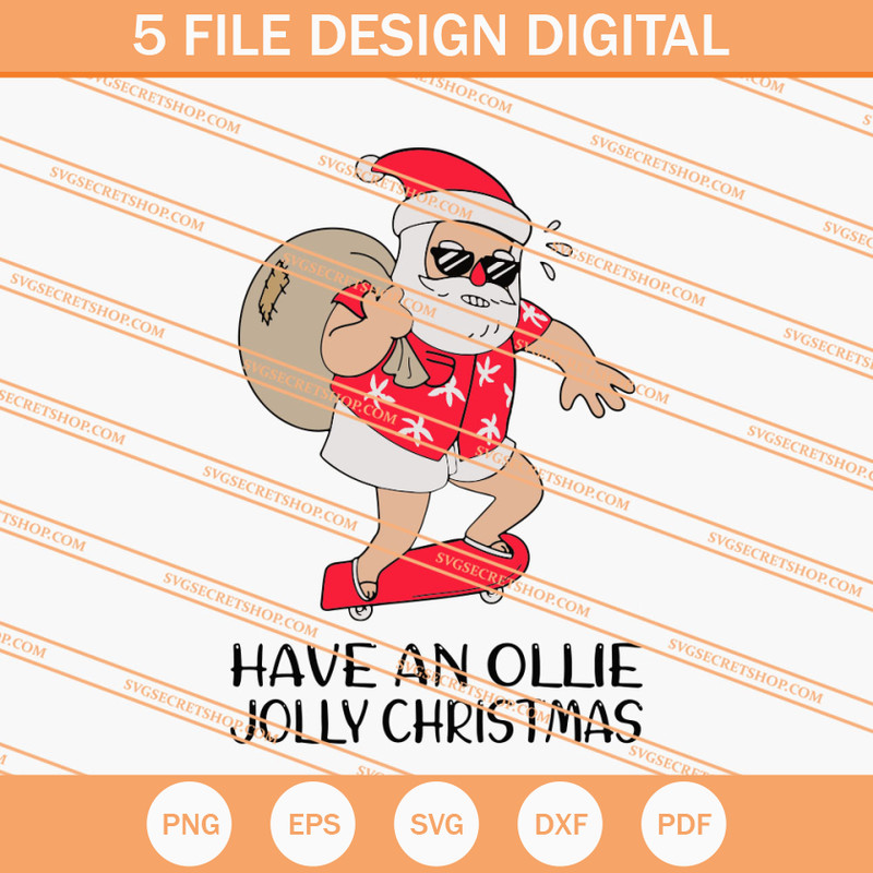 Have An Ollie Jolly Christmas Santa Skating SVG, Christmas SVG - SVG Secret Shop.jpg