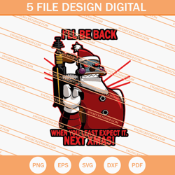 ill be back when you least expect it next xmas svg, christmas svg