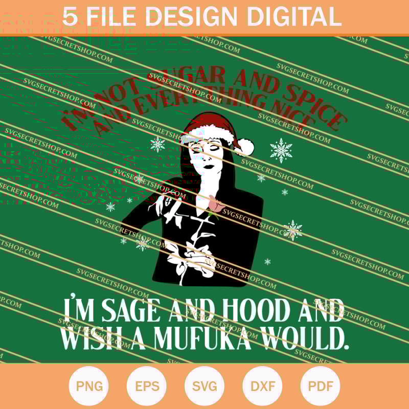 I'm Not Suger And Spice And Everything Nice SVG, Morticia Addams SVG - SVG Secret Shop.jpg