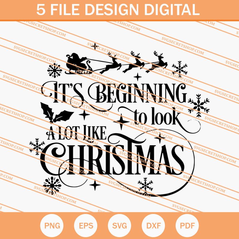 It's Beginning To Look A Lot Like Christmas SVG, Christmas SVG - SVG Secret Shop.jpg