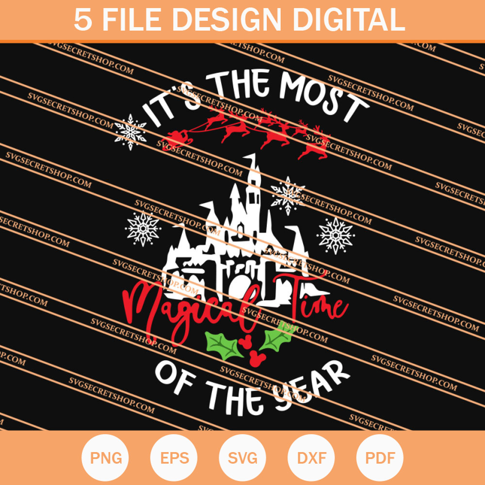 It's The Most Magical Time Of The Year SVG, Christmas SVG - SVG Secret Shop.jpg