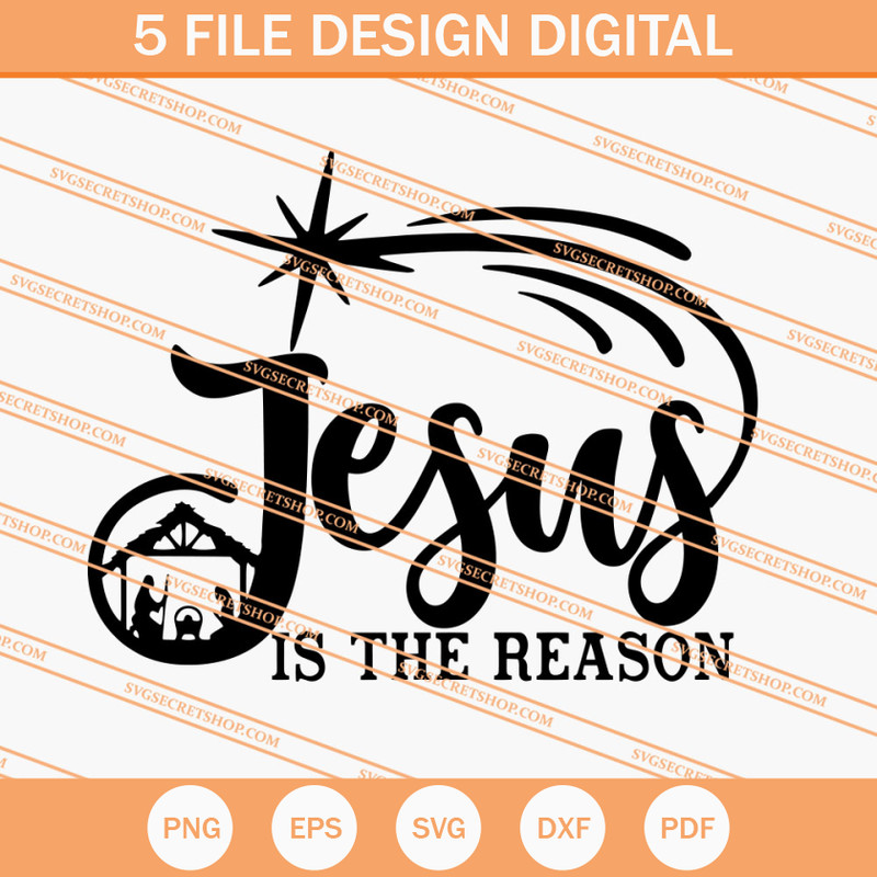 Jesus Is The Reason SVG, Jesus SVG, Christmas SVG - SVG Secret Shop.jpg