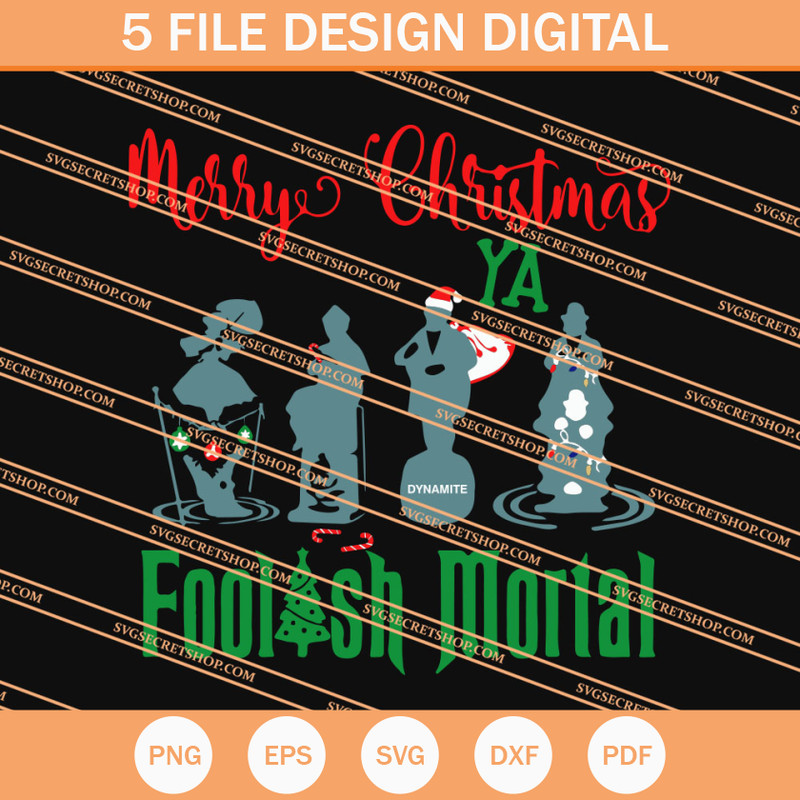 Merry Christmas Foolish Mortal SVG, Merry Christmas SVG - SVG Secret Shop.jpg