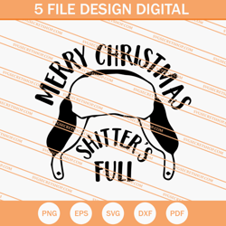 merry christmas shitters full svg, christmas svg, shitters full svg