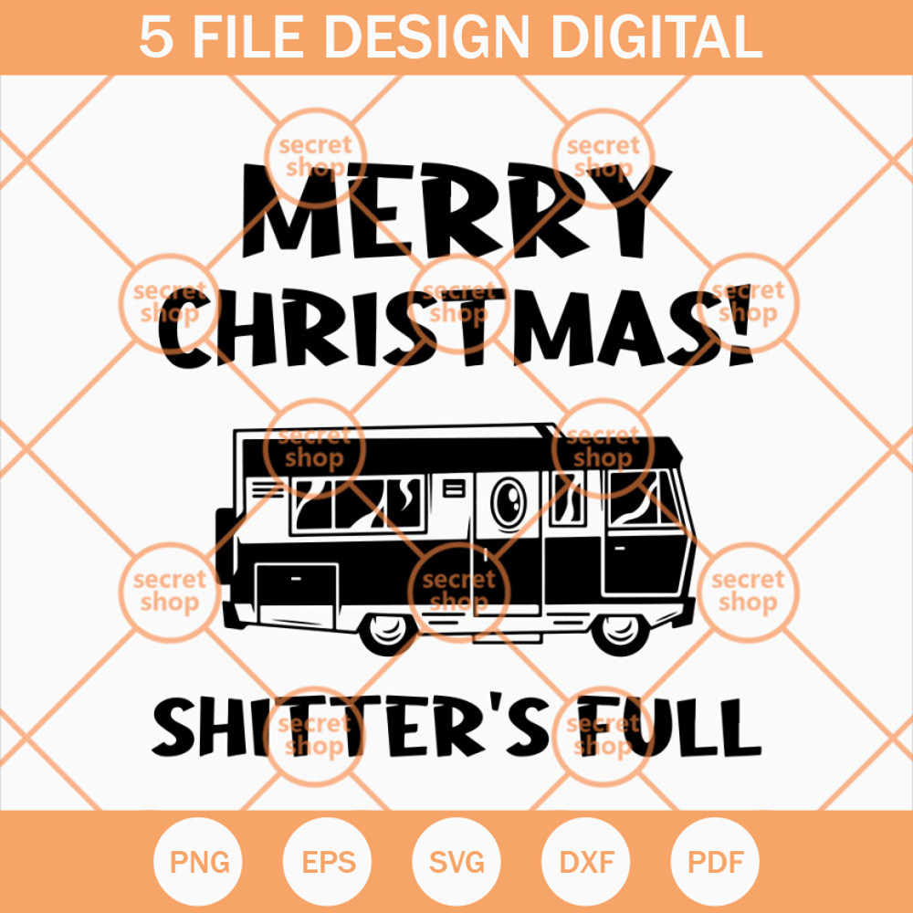 Mery Christmas Shitter's Full SVG, Christmas Vacation Shitter Was Full SVG, Christmas Van SVG - SVG Secret Shop.jpg