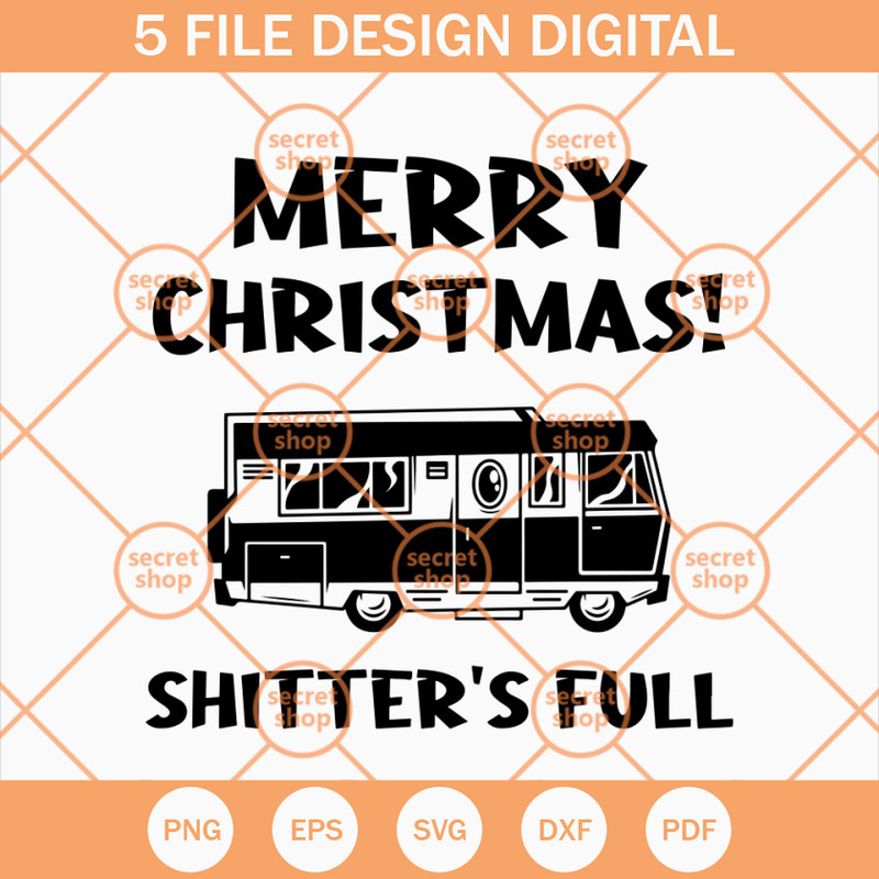 Mery Christmas Shitter's Full SVG, Christmas Vacation Shitter Was Full SVG, Christmas Van SVG - SVG Secret Shop.jpg